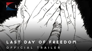 2015 Last Day Of Freedom Official Trailer 1 Living Condition