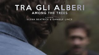 Tra gli alberi  trailer short film 2023 SubENG