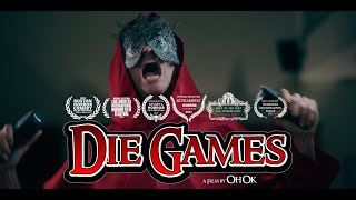 DIE GAMES 2023  Horror  Short Film