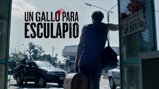 UN GALLO PARA ESCULAPIO Trailer