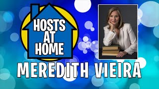 25 Words or Less Host Meredith Vieira  Hosts at Home