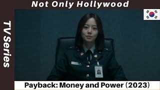 Payback Money and Power 2023 aka Law Money  TV Series Review  South Korea 