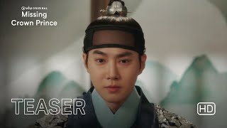 Missing Crown Prince  Teaser  Suho Hong Ye Ji Myung Se Bin Kim Min Kyu Kim Joo Heon