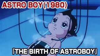 OFFICIALASTRO BOY 1980 THE BIRTH OF ASTROBOYENGLISH DUB