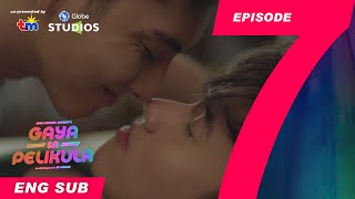 GayaSaPelikula Like In The Movies  Episode 07  FULL  ANIMA Studios ENG SUB