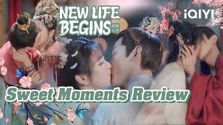 Special Zhengwei Couples Sweet Moments Review  New Life Begins    iQIYI