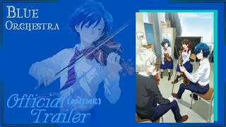 Blue Orchestra 2023  Official Trailer