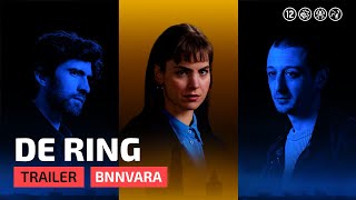 De Ring  Officile trailer  BNNVARA