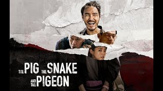 The Pig the Snake and the Pigeon 2023  Taiwanese Movie Review