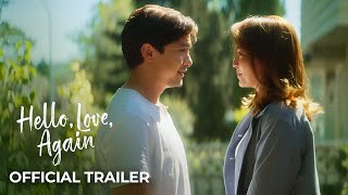 Hello Love Again Official Trailer  Kathryn Bernardo Alden Richards