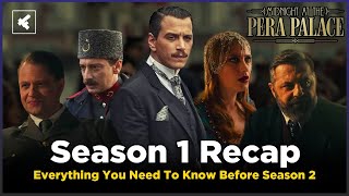 Midnight at the Pera Palace Season 1 Recap  Things To Know Before Season 2  Netflix Turkish Show