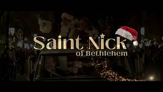 Saint Nick of Bethlehem 2024  Teaser Trailer