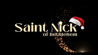 Saint Nick of Bethlehem  Official Trailer