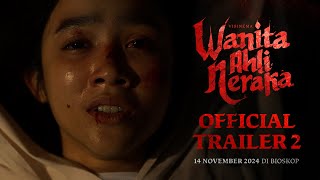 Official Trailer 2  Wanita Ahli Neraka  Tayang 14 November 2024 di Bioskop