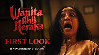 Wanita Ahli Neraka  First Look