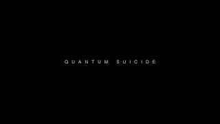 Quantum Suicide 2024  OFFICIAL TRAILER    Science Fiction  Drama  Thriller