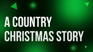 A Country Christmas Story 2013  HD Full Movie Podcast Episode  Film Review