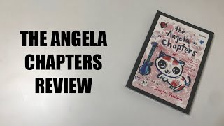 The Angela Chapters Review