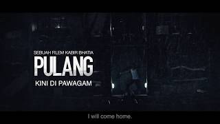 PULANG  OFFICIAL TRAILER 2 30 SECS