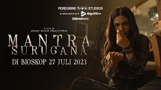 MANTRA SURUGANA  DI BIOSKOP 27 JULI 2023