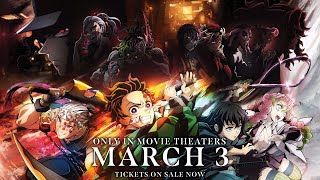 Demon Slayer Kimetsu no Yaiba To the Swordsmith Village   IN THEATERS MARCH 3