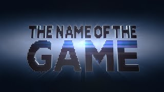 The Name of the Game  Official 2018 Trailer HD