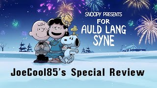 Snoopy Presents For Auld Lang Syne 2021 Joseph A Soboras Special Review