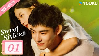 ENG SUBSweet Sixteen EP01  Shao Yuqi  Ma Haodong  Xu Yanghao  Zhou Yuhang  YOUKU