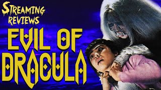 Streaming Review Evil of Dracula 1974