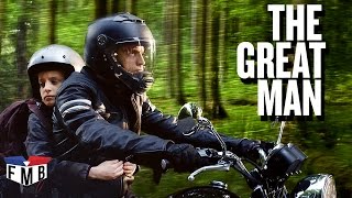 The Great Man  Official Trailer 1  French Movie