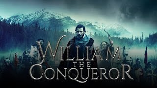 William the Conqueror  Official Movie Trailer  Medieval Historical Action  Drama