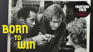 BORN TO WIN 1971 full movie  COMEDY  Drama movie  the best classic movies  comedydrama movies