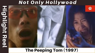 Movie Highlight Reel The Peeping Tom 1997  Hong Kong  Hong Kong tribute to Rod Stewarts song