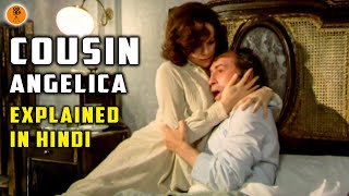 Cousin Angelica 1974 Movie Explained in Hindi  From Director of Little Bird  9D Production