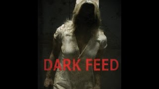 Dark Feed 2013 Red Band Trailer HD  Horror Movie