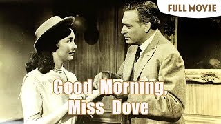 Good Morning Miss Dove  English Full Movie  Drama