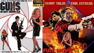 Guns 1990 Full movie HD Erik Estrada  Danny Trejo  George Cheung   Rodrigo Obregn