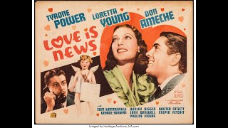 Tyrone Power Loretta Young  Don Ameche in Love Is News 1937