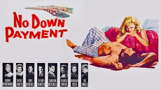 No Down Payment 1957 HD  Joanne Woodward  Tony Randall  Classic Drama Filmed In CinemaScope 