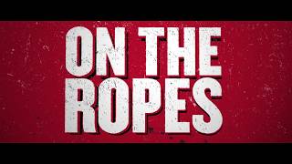 On The Ropes Movie  Trailer  Starring Can Aydin Phong Giang ChaLee Yoon