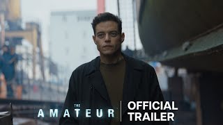 The Amateur  Official Trailer