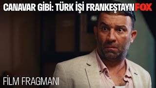 Canavar Gibi Trk i Franketayn Film Fragman