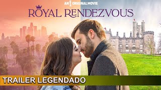 Royal Rendezvous 2023 Trailer Legendado