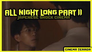 All Night Long 2 1995  Japanese Shock Cinema