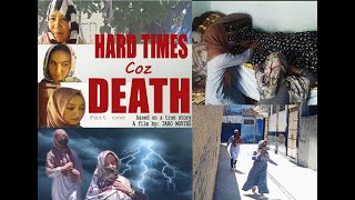 Hard times coz death     movie trailer 2024 movies films humanity IARO2024