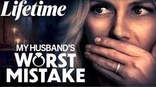 My Husbands Worst Mistake 2023 Trailer