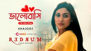 Valobashi Full Video  REDRUM  Chorki Original Film  Nisho  Mehazabien  Manoj  Nadia  Vicky