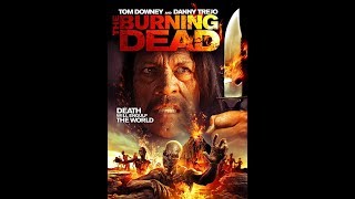 The Burning Dead 2015 full english zombie movie Best action adventure movie