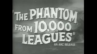 The Phantom from 10000 Leagues  Trailer