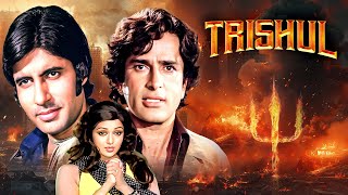    Trishul 4K Full Movie  Amitabh Bachchan  Shashi Kapoor  70s Superhit Action Movie